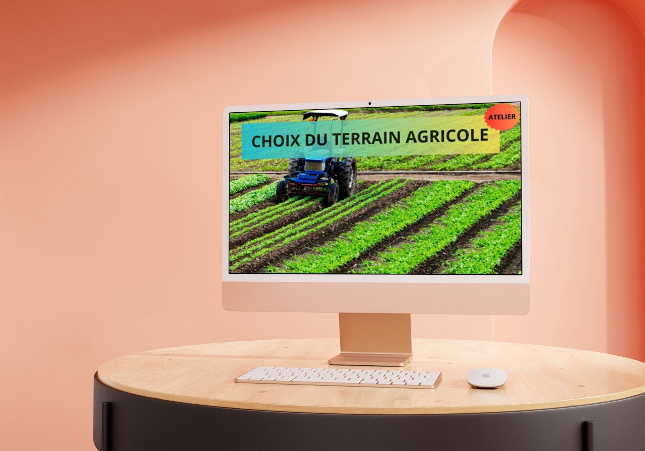 Atelier Agricole : Le choix du Terrain Agricole